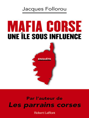 cover image of Mafia corse--Une île sous influence